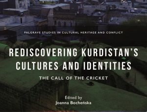 Rediscovering Kurdistan's Cultures and Identities: The Call of The Cricket